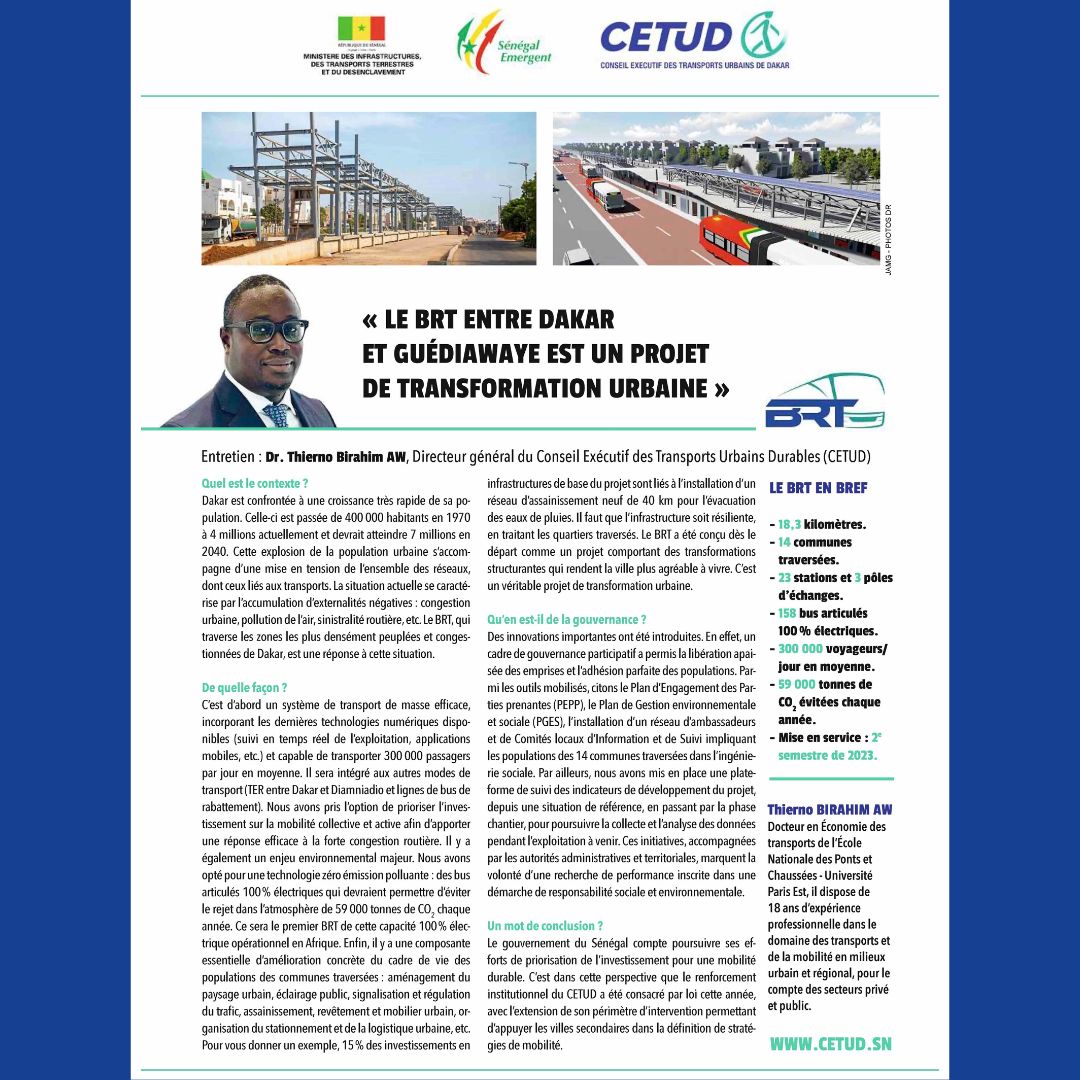 Projet BRT : Découvrez l’interview que le Directeur général du CETUD , Dr. Thierno Birahim AW, a accordé à Jeune Afrique sur le BRT de Dakar.  JA numéro N°3119 - décembre 2022.